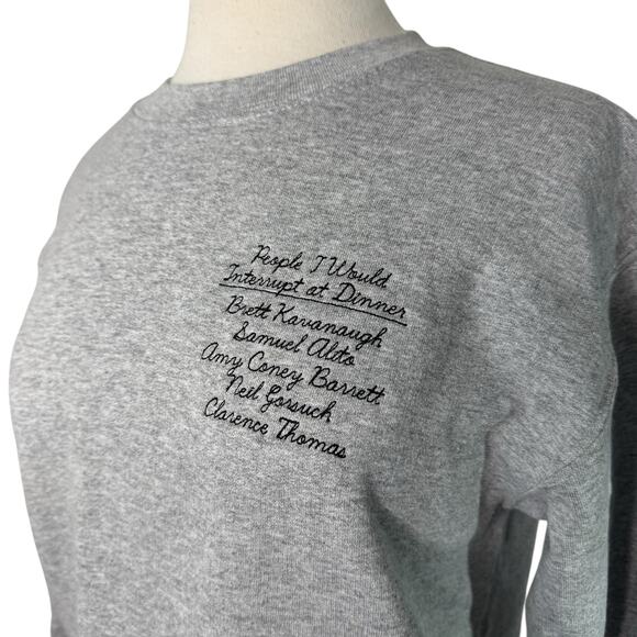 Read Receipts Tops - READ RECEIPTS Supreme Court “People I Would Interrupt” Gray Sweatshirt Small